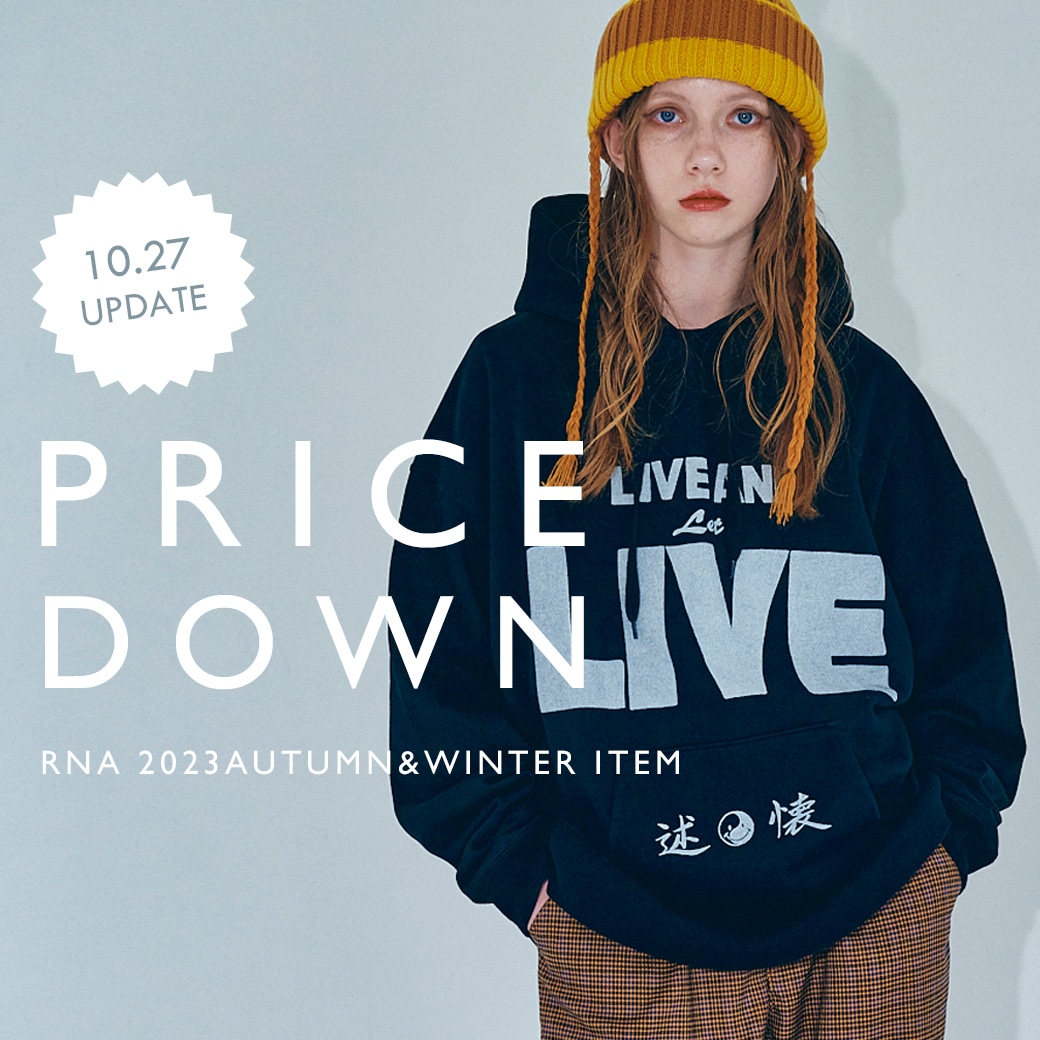 2023.10.27 PRICE DOWN: - RNA ONLINE STORE | アールエヌエー公式通販