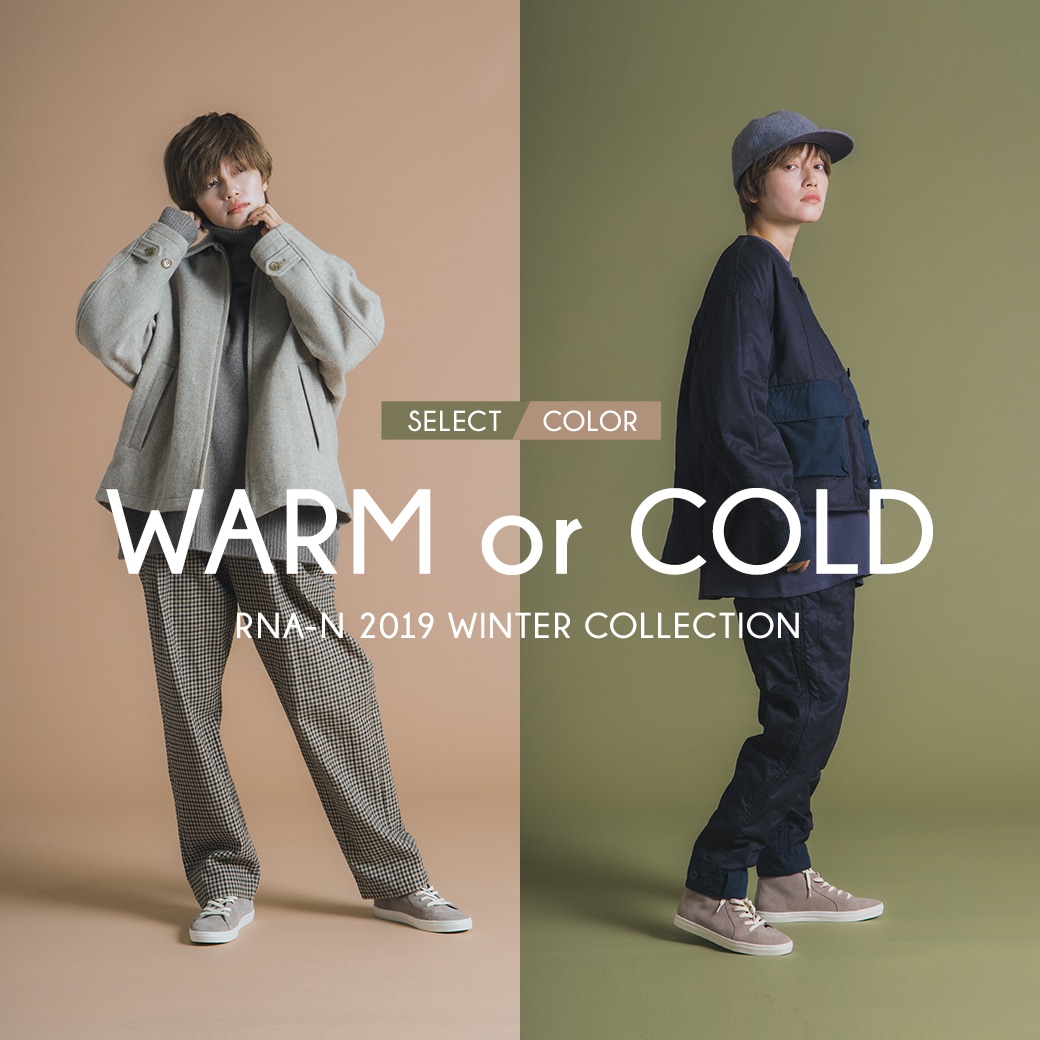【RNA-N】特集「WARM or COLD」公開！