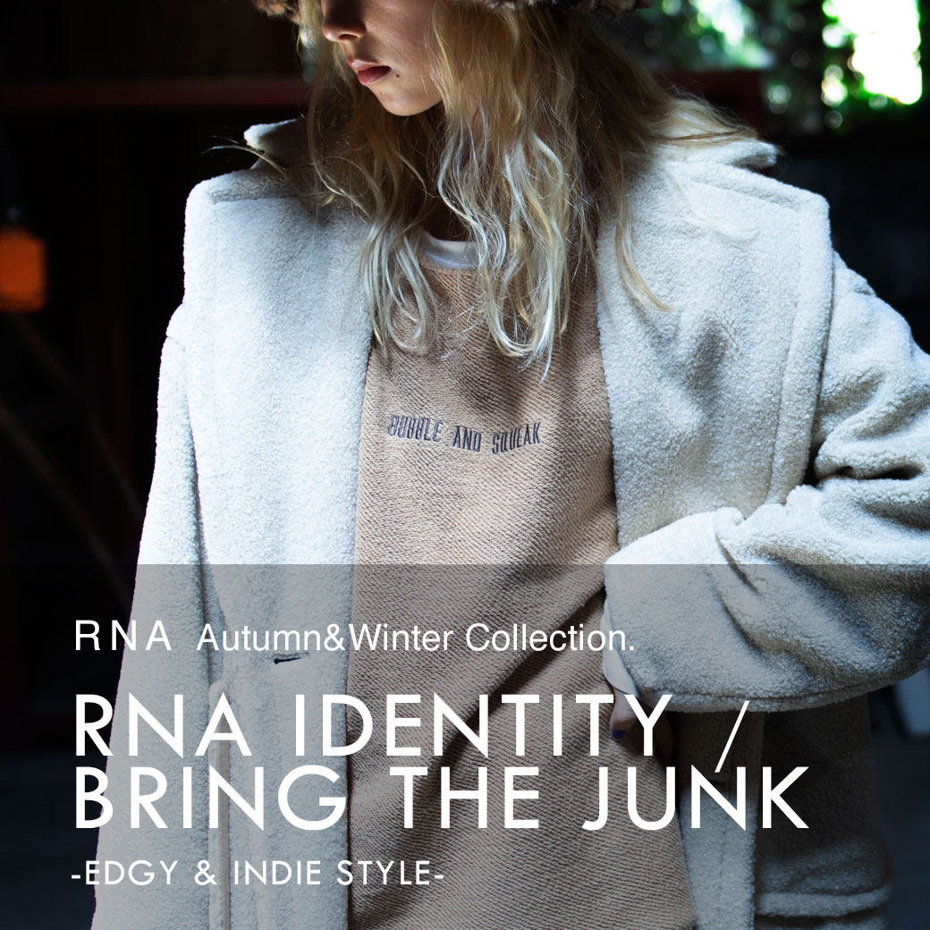 【RNA】特集「RNA IDENTITY/BRING THE JUNK」公開！