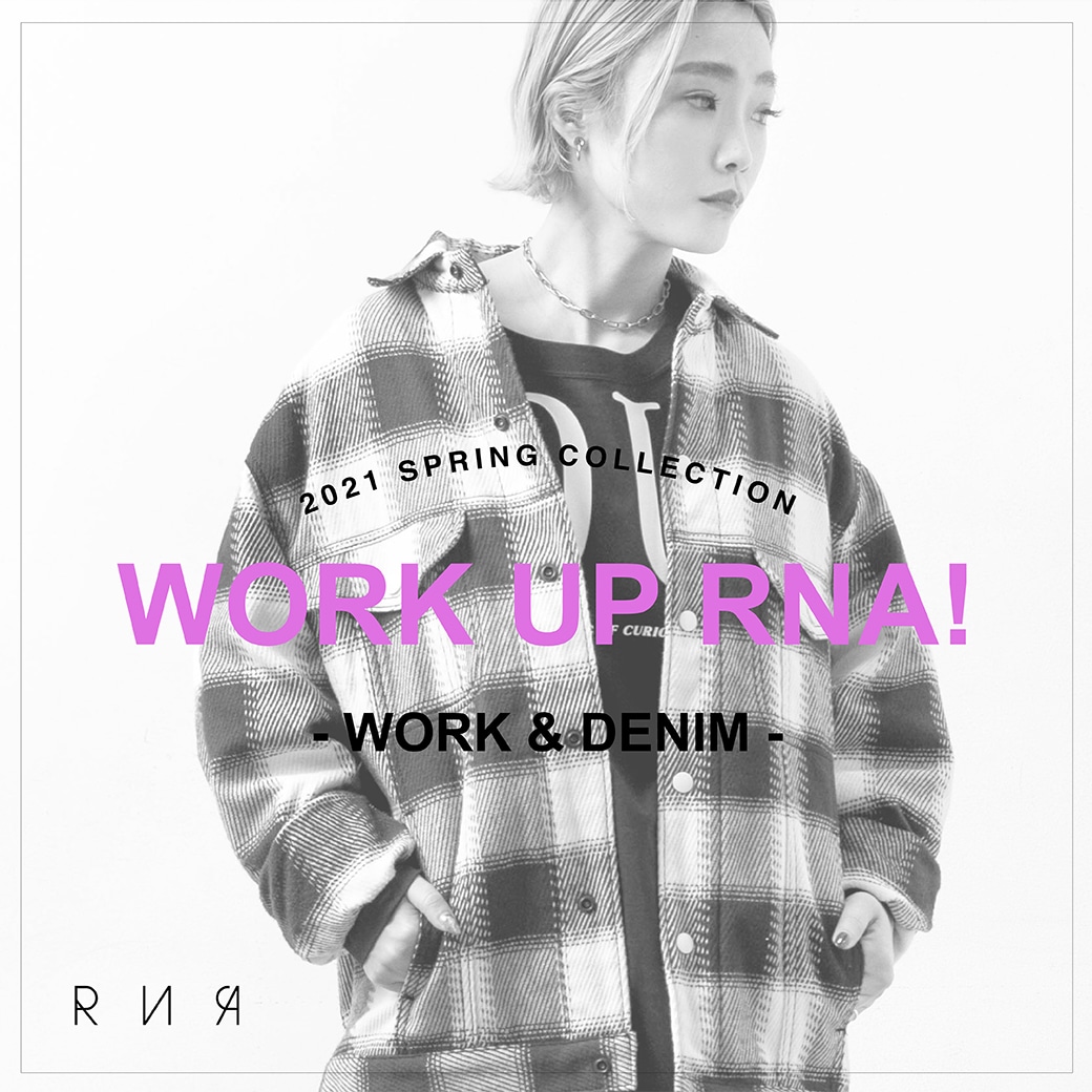 【RNA】特集「WORK UP RNA！」公開！