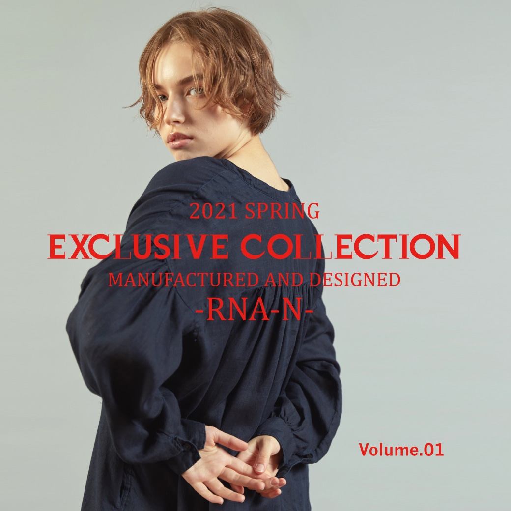 【RNA-N】「2021SS EXCLUSIVE COLLECTION Volume.01」公開！