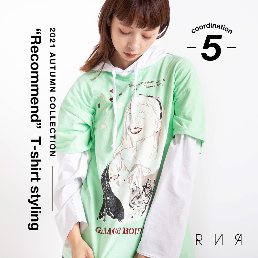 【RNA】特集「“Recommend” T-shirt styling」公開！