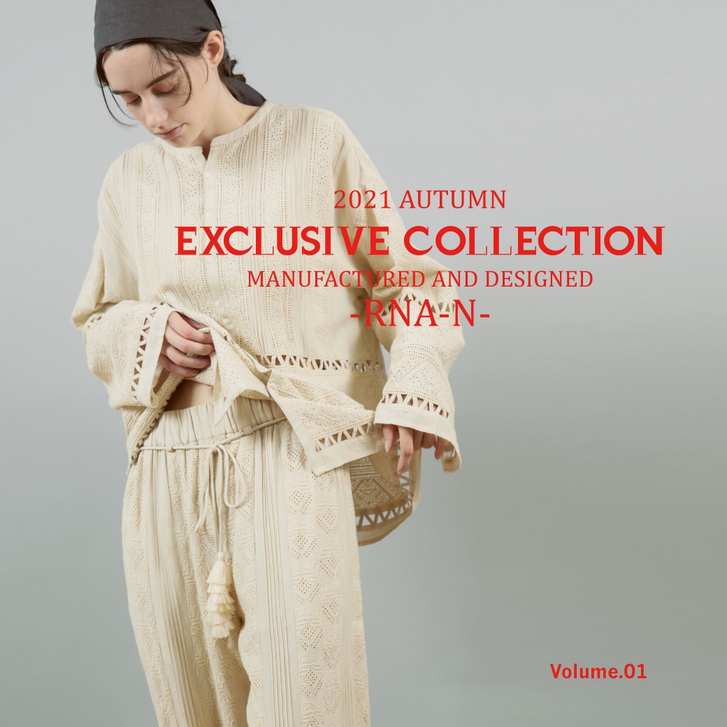 【RNA-N】「2021AW EXCLUSIVE COLLECTION Volume.01」公開！
