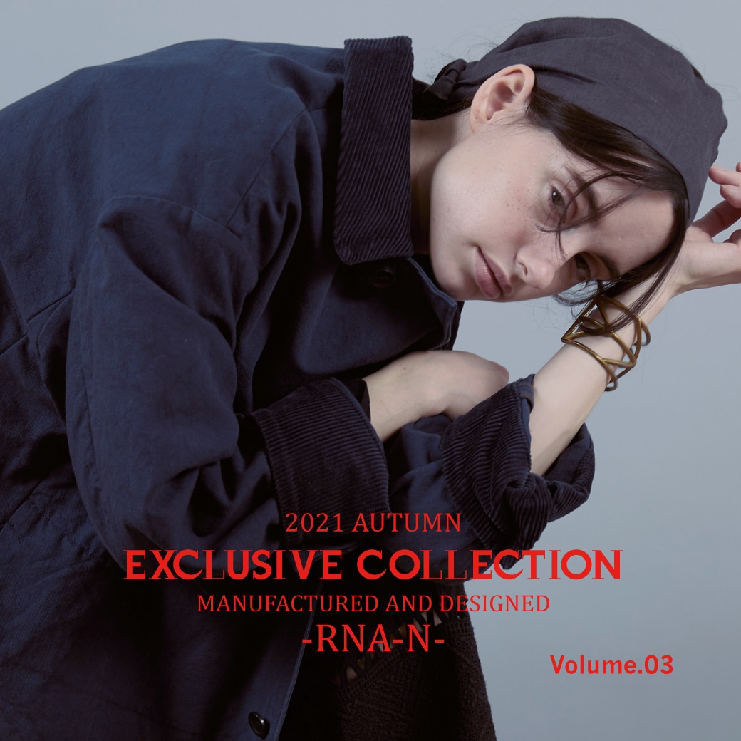 【RNA-N】「2021AW EXCLUSIVE COLLECTION Volume.03」公開！