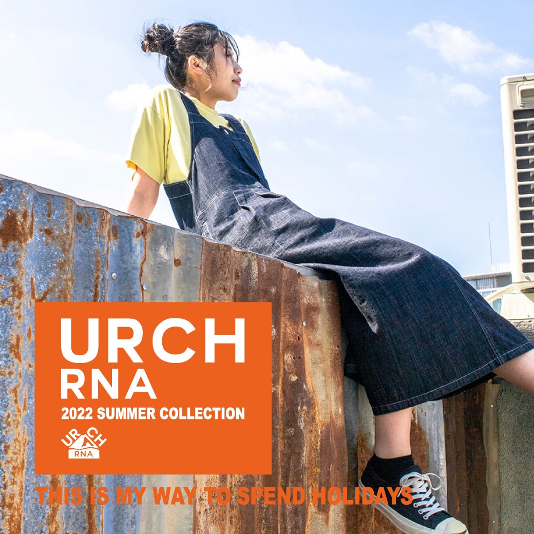 【URCH RNA】2022 SUMMER COLLECTION 公開！