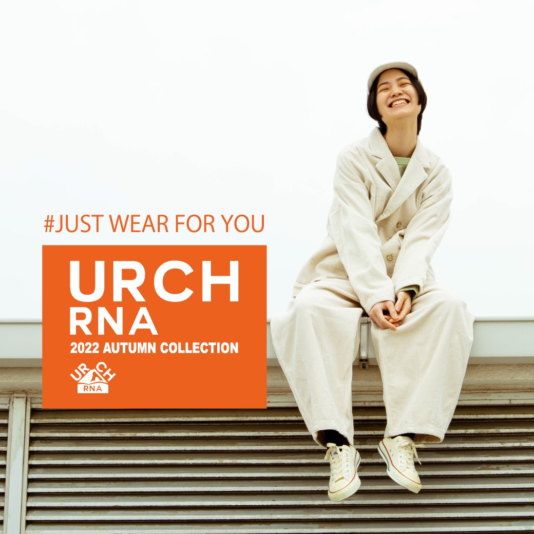 【URCH RNA】2022 AUTUMN COLLECTION 公開！