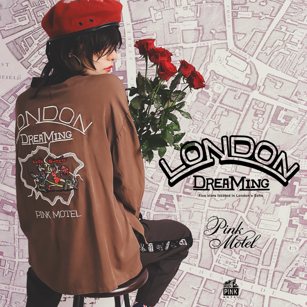 PINK MOTEL新作 - LONDON DREAMING -