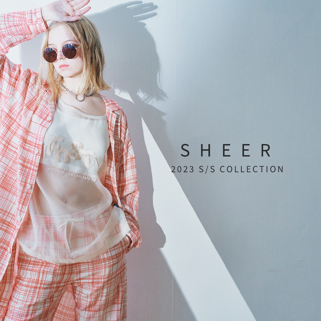 "SHEER" 2023 S/S COLLECTION