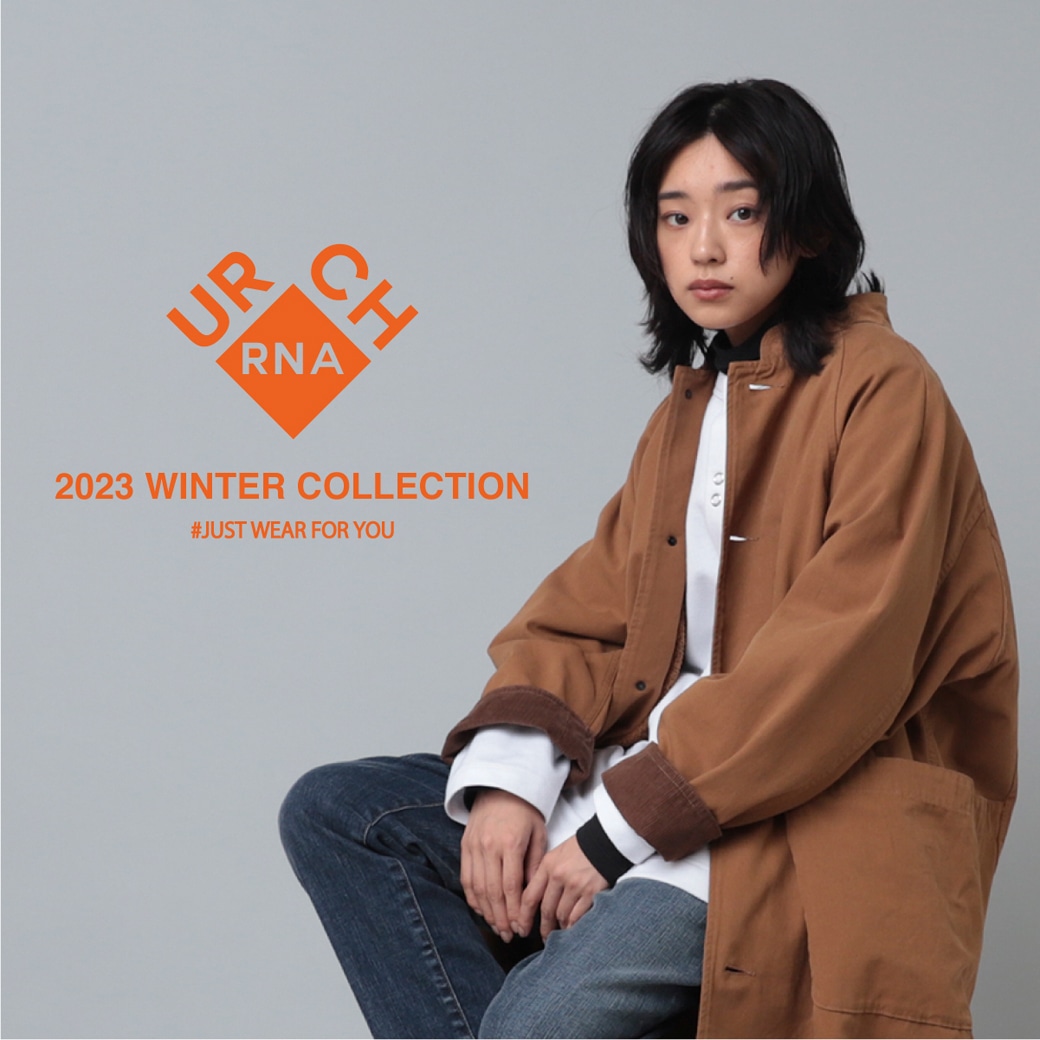 【URCH RNA】2023 WINTER COLLECTION